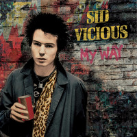 Sid Vicious - My Way (Explicit)