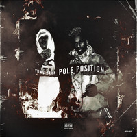 Yung Beef - Pole Position (Explicit)