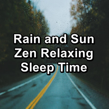 Nature Sounds for Sleep and Relaxation - Rain and Sun Zen Relaxing Sleep Time
