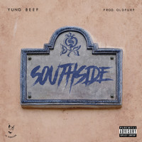 Yung Beef - Southside (feat. OldPurp) (Explicit)