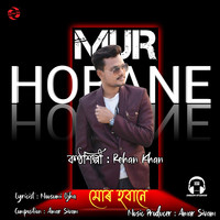 Rehan Khan - Mur Hobane