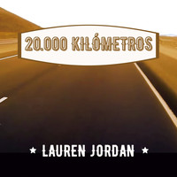 Lauren Jordan - 20.000 Kilómetros