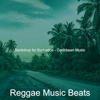 Reggae Music Beats - Backdrop for Barbados - Caribbean Music