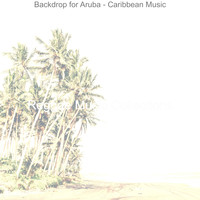 Reggae Music Collections - Backdrop for Aruba - Caribbean Music