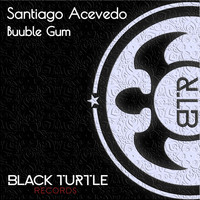 Santiago Acevedo - Buuble Gum