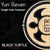 Yuri Eleven - Straight Outta Amsterdam