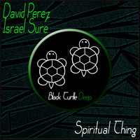 David Perez (Italy) and Israel Sure - Spiritual Thing