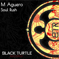 M Aguero - Soul Rush