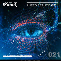 Woter - I Need Reality (Remixes)