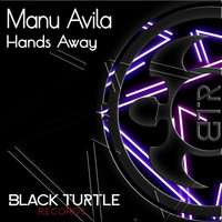Manu Avila - Hands Away