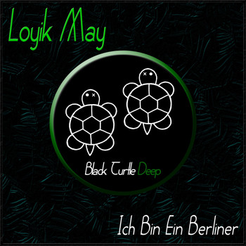 Loyik May - Ich Bin Ein Berliner