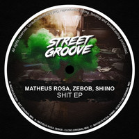 Matheus Rosa - Shit EP