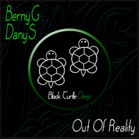 Berny.G and Dany.S - Out of Reality