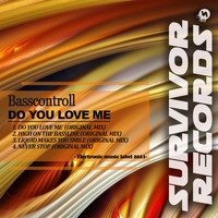 Basscontroll - Do You Love Me
