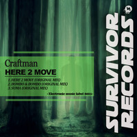Craftman - Here 2 Move