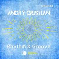 Andry Cristian - Rhythm & Groove