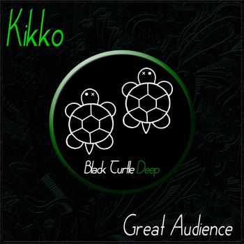 Kikko - Great Audience