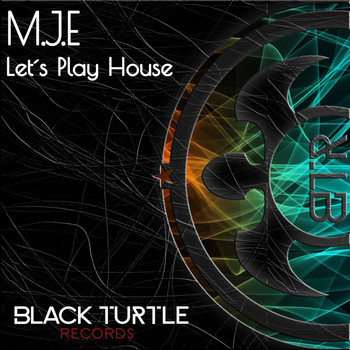 M.J.E - Let's Play House