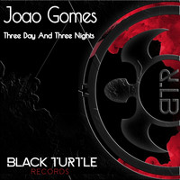 Joao Gomes - Three Days and Three Nights