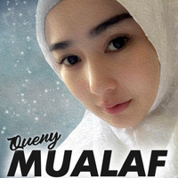 Queny - Mualaf