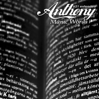 anthony - Manic Words (K21 extended)