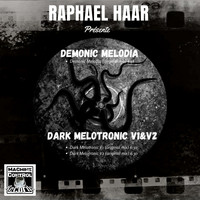 HAAR RAPHAEL - Dark Melodia & Dark Melotronic