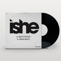 Ishe - Beats Knock/Drum Beats