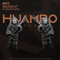Milo S - Reputation EP