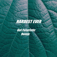 DJ Trendsetter - Hardest Ever (Get Futuristic Remix)