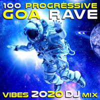 DoctorSpook, Goa Doc, Psytrance Network - 100 Progressive Goa Rave Vibes 2020 (DJ Mix)