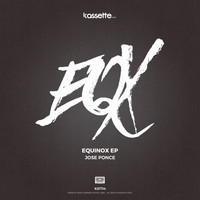 Jose Ponce - Equinox EP