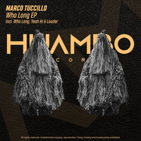 Marco Tuccillo - Who Long EP