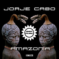 Jorge Cabo - Ibiza Music 028: Amazonia