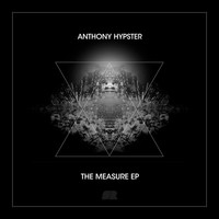 Anthony Hypster - The Measure
