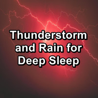 Rain Sounds for Sleep - Thunderstorm and Rain for Deep Sleep