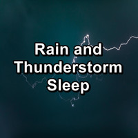 Atmosphere Asmr - Rain and Thunderstorm Sleep