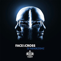 Dj MéndezisMZ - Face & Cross