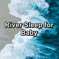 Waves for Sleep - River Sleep for Baby