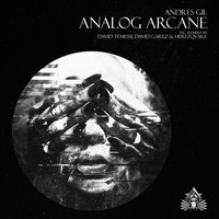 Andres Gil - Analog Arcane