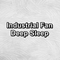 Sounds of Nature White Noise Sound Effects - Industrial Fan Deep Sleep