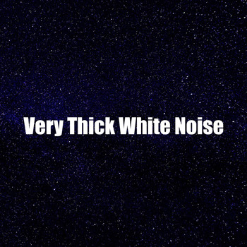 The White Noise Zen & Meditation Sound Lab - Very Thick White Noise