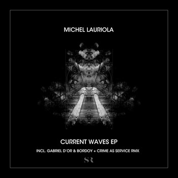 Michel Lauriola - Current Waves