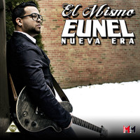 Eunel Nueva Era - El Mismo