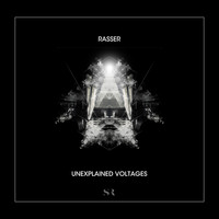 Rasser - Unexplained Voltages