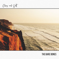 The Bare Bones - Clay and Salt