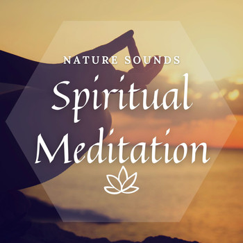 Meditway - [Nature Sounds] Spiritual Meditation