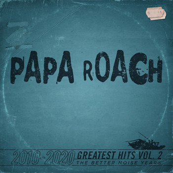 Papa Roach - Greatest Hits Vol.2 The Better Noise Years (Explicit)