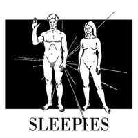 Sleepies - Sleepies (Explicit)