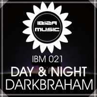 Darkbraham - Ibiza Music 021: Day & Night