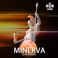 Dj MéndezisMZ - Minerva